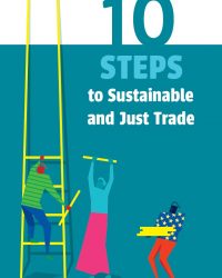 10 Steps to Sustainable and Just Trade