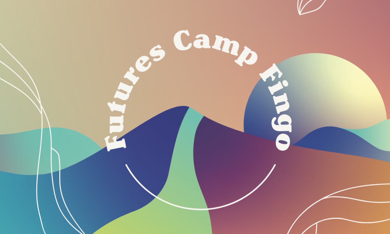 Futures camp Fingo kansi.