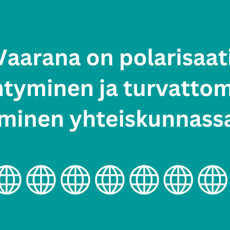 Sitaattikuva: "Vaarana on polarisaation syventyminen ja turvattomuuden kiihtyminen yhteiskunnassamme.”.