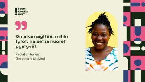 <strong>Kadiatu Tholley edistää tyttöjen ja naisten oikeuksia Sierra Leonessa</strong>