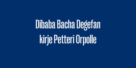 Dibaba Bacha Degefan kirje Petteri Orpolle