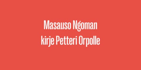 Masauso Ngoman kirje Petteri Orpolle