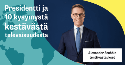 Presidenttiehdokas Alexander Stubb: Rauha on kestävän tulevaisuuden edellytys ja lähtökohta