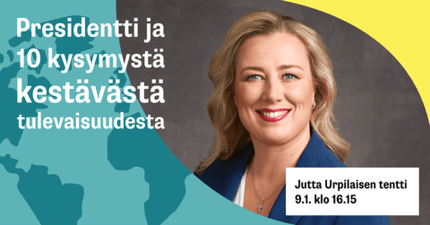 Tallenne: Jutta Urpilaisen tentti – Presidentti ja 10 kysymystä kestävästä tulevaisuudesta