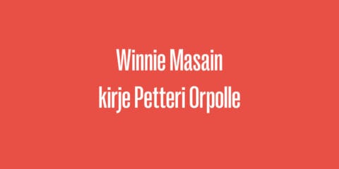 Winnie Masain kirje Petteri Orpolle