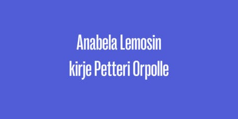 Anabela Lemosin kirje Petteri Orpolle